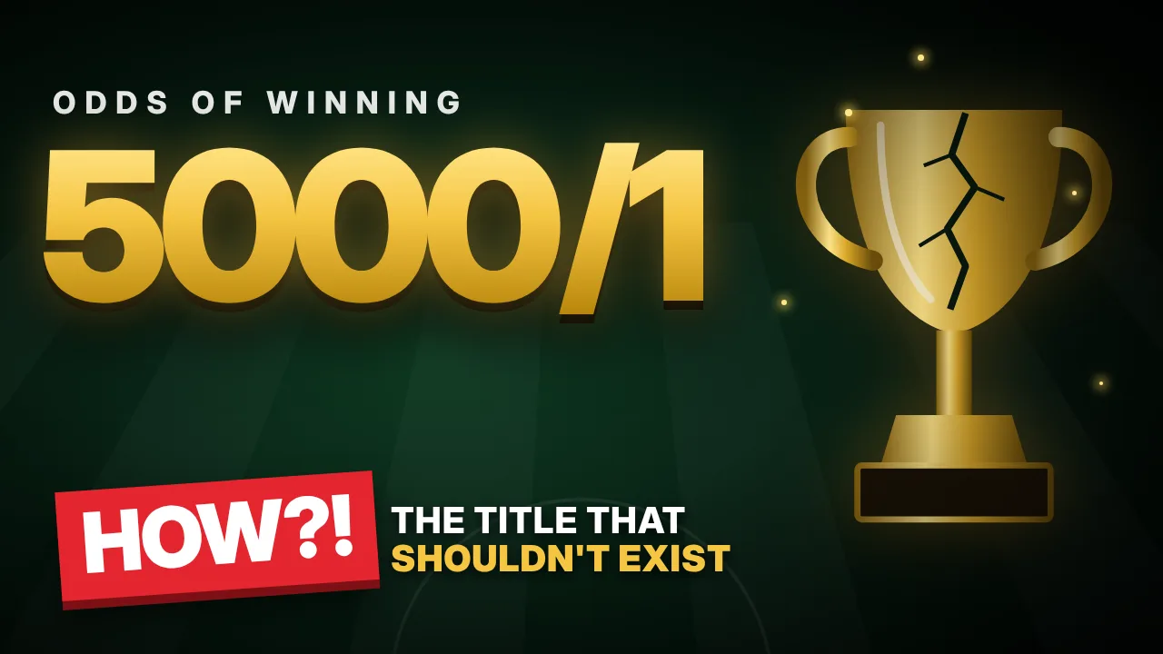 Thumbnail of 5000/1: The Title That Shouldn’t Exist